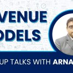 Business Planning for Startups & Entrepreneurs Revenue Models for Startups